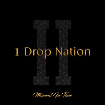 1 Drop Nation