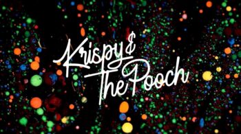 Krispy & The Pooch