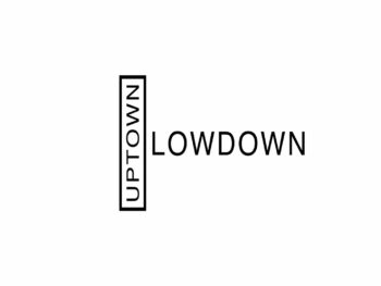 Uptown Lowdown