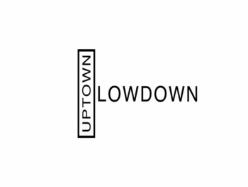 Uptown Lowdown
