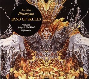 band-of-skulls-himalayan-list