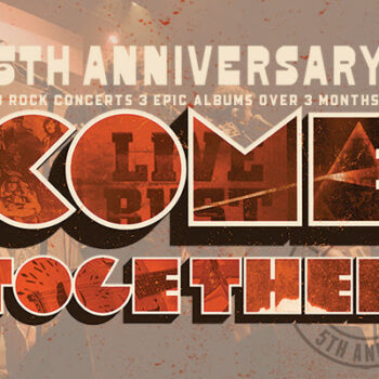 Come Together 5th Anniversary Tour