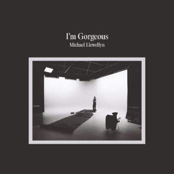 Michael Llewellyn - I’m Gorgeous