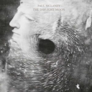 Paul McLaney The DAylight Moon
