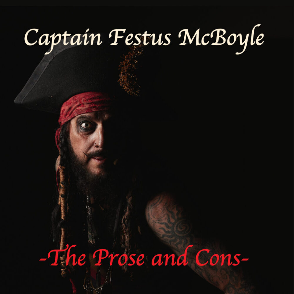 Captain Festus McBoyleProse and Cons album cover August 2025