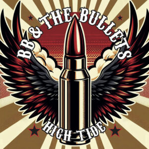 BB & The BulletsHigh Tidealbum coverpicture supplied