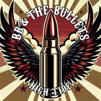 BB & The BulletsHigh Tidealbum coverpicture supplied